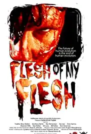 Flesh of My Flesh (2015)
