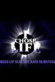 I Chose Life: Stories of Suicide and Survival (2020)