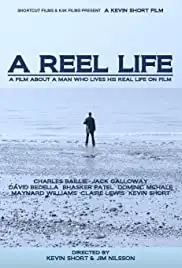 A Reel Life (2018)