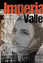 Imperial Valley (2016)