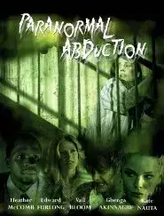 Paranormal Abduction (2016)