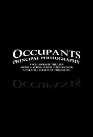 Occupants: Principal Photography (2015)