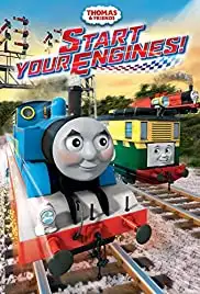 Thomas & Friends: Start Your Engines! (2016)