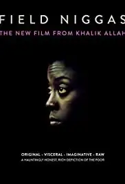 Field Niggas (2015)