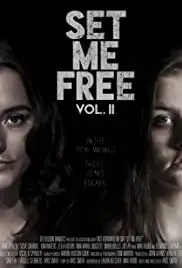 Set Me Free: Vol. II (2016)