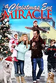 A Christmas Eve Miracle (2015)