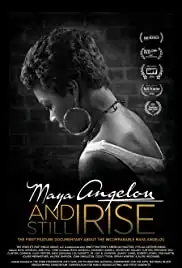Maya Angelou and Still I Rise (2016)