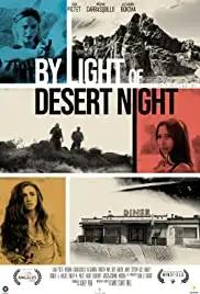 By Light of Desert Night (2019)