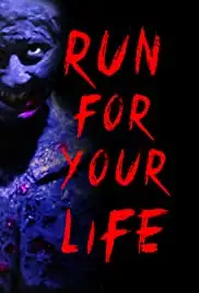 Run for Your Life (2015)