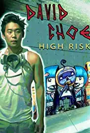 David Choe: High Risk (2015)