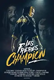 Les frères Champion (2015)