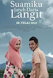 Suamiku Jatuh Dari Langit (2015)