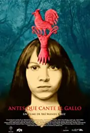 Antes que cante el gallo (2016)