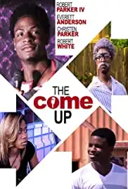 The Come Up (2017)