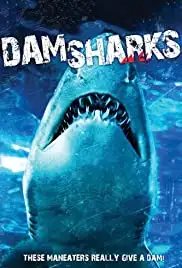 Dam Sharks (2016)