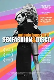 Antonio Lopez 1970: Sex Fashion & Disco (2017)