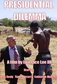 Presidential Dillema (2011)