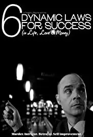 6 Dynamic Laws for Success (in Life, Love & Money) (2017)