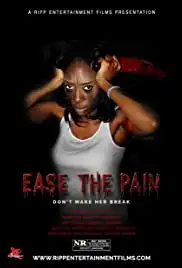Ease the Pain (2018)