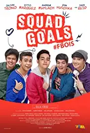 Squad Goals (2018)
