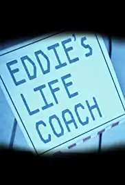 Eddie's Life Coach (2017)