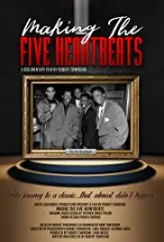 Making the Five Heartbeats (2018)