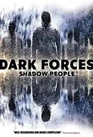Dark Forces: Shadow People (2018)