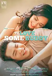 To Love Some Buddy (2018)