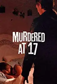 Murdered at 17 (2018)