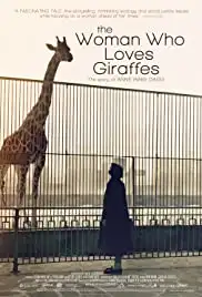 The Woman Who Loves Giraffes (2018)