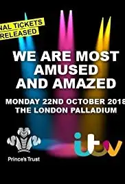 We Are Most Amused and Amazed (2018)