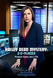 Hailey Dean Mystery: 2 + 2 = Murder (2018)