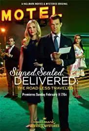 Signed, Sealed, Delivered: The Road Less Traveled (2018)