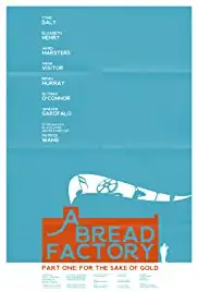 A Bread Factory: Part One (2018)