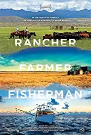 Rancher, Farmer, Fisherman (2017)