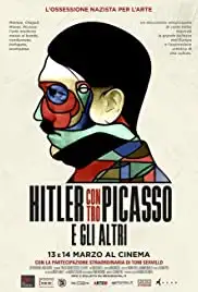 Hitler contro Picasso e gli altri (2018)