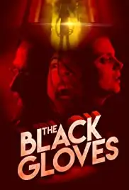 The Black Gloves (2017)