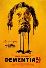 Dementia: Part II (2018)
