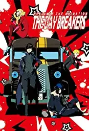 Persona 5 the Animation: The Day Breakers (2016)
