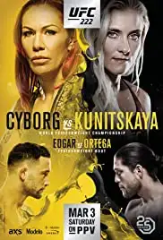 UFC 222: Cyborg vs. Kunitskaya (2018)