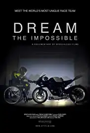Dream the Impossible (2017)