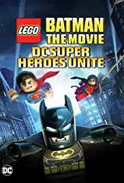 Lego Batman: The Movie - DC Super Heroes Unite (2013)