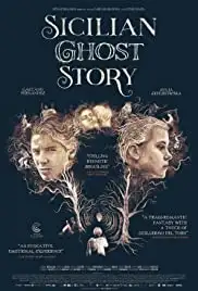 Sicilian Ghost Story (2017)