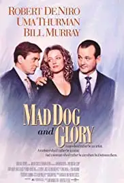 Mad Dog and Glory (1993)