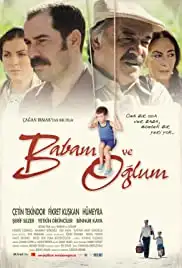 Babam ve Oglum (2005)