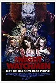 The Night Watchmen (2017)