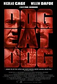 Dog Eat Dog (2016)