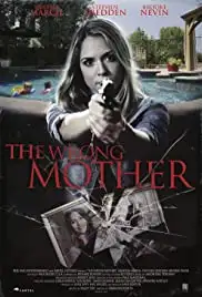 The Wrong Mother (2017)