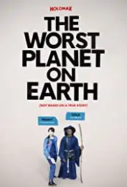The Worst Planet on Earth (2019)