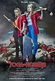 Yoga Hosers (2016)